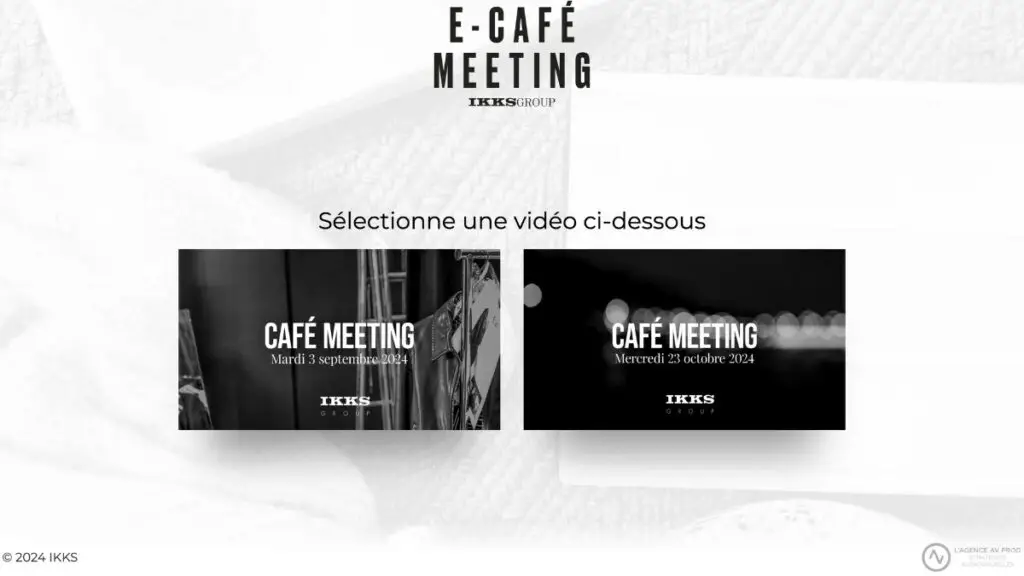 Vidéo de communication interne IKKS : page de sélection des vidéos E-Café Meeting sur la plateforme sécurisée My Event
